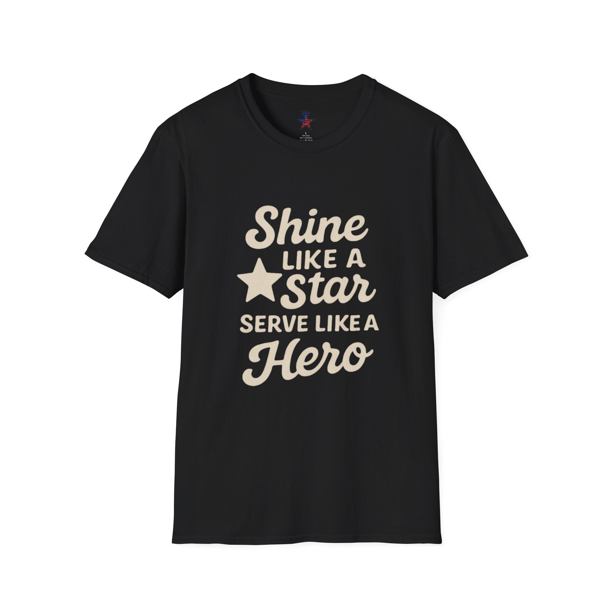 Shine Like a Star Serve Like a Hero T-Shirt
