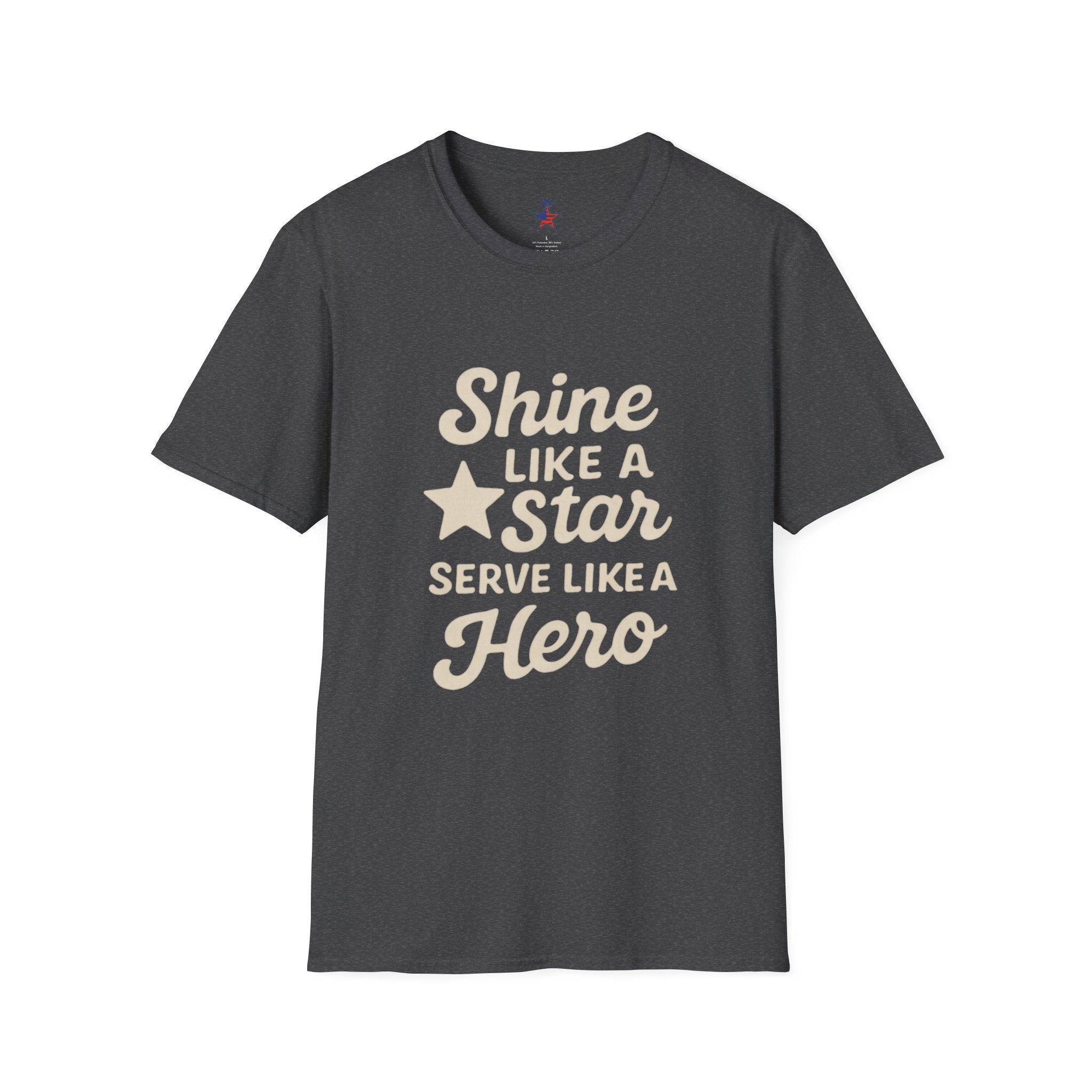 Shine Like a Star Serve Like a Hero T-Shirt