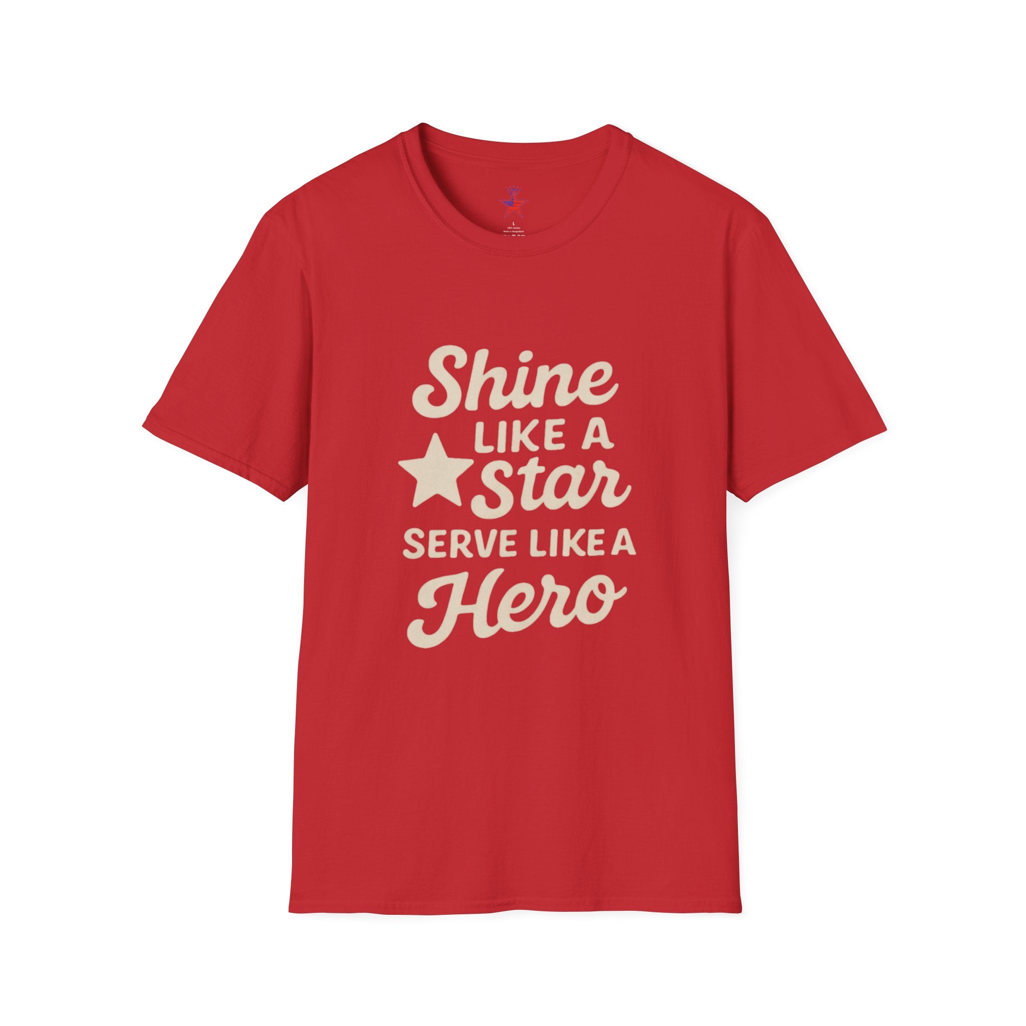 Shine Like a Star Serve Like a Hero T-Shirt