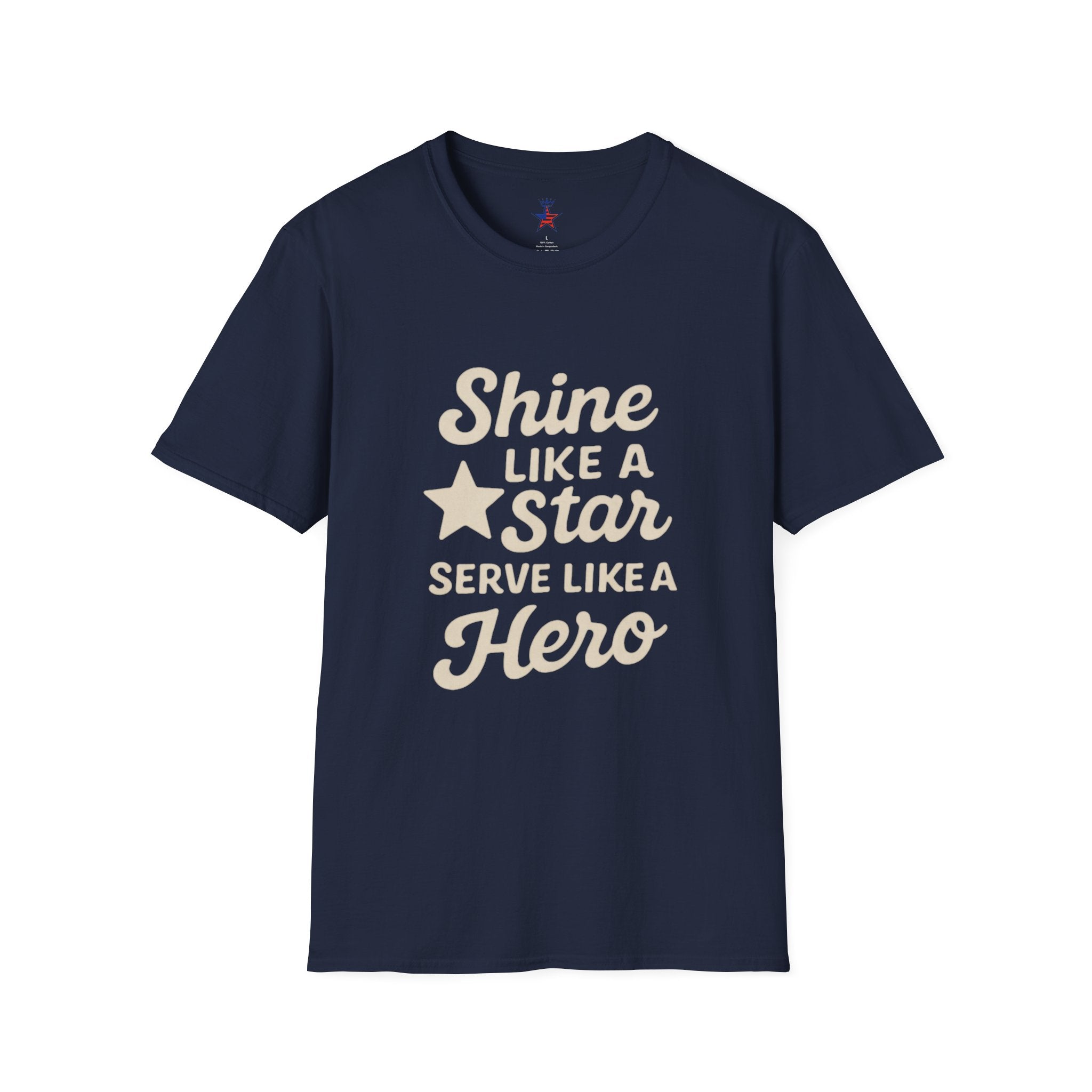 Shine Like a Star Serve Like a Hero T-Shirt
