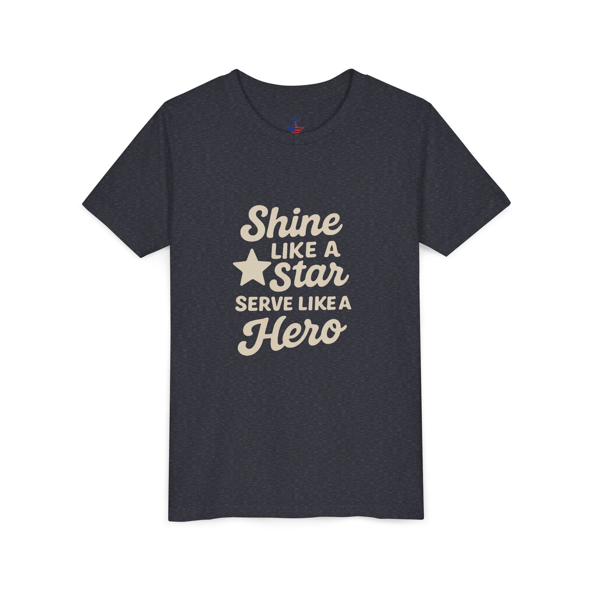 Youth Tee — "Shine Like a Star, Serve Like a Hero" Inspirational Kids T‑Shirt